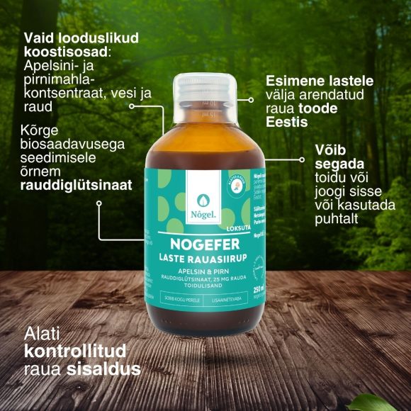 NOGEFER Laste rauasiirup sobib lastele madala hemoglobiini ja ferritiini korral alates 6ndast elukuust
